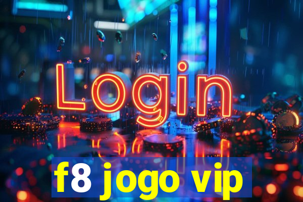 f8 jogo vip